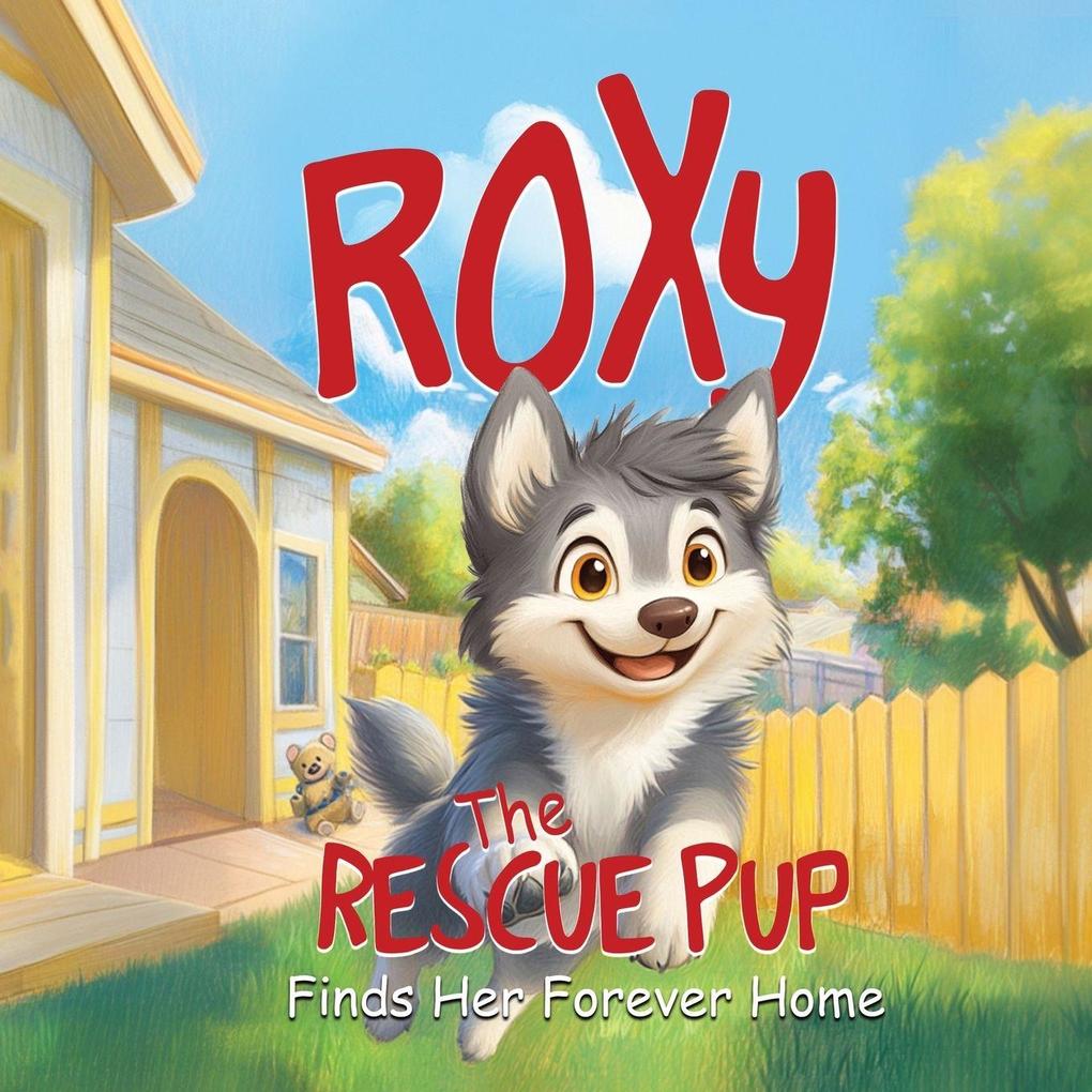 Roxy the Rescue Pup
