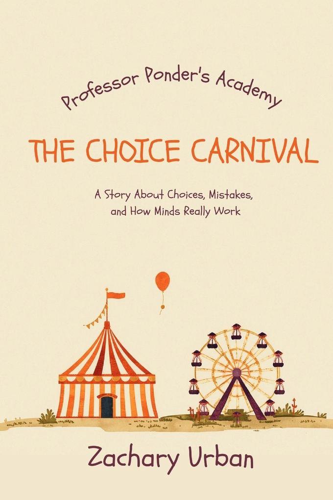 The Choice Carnival