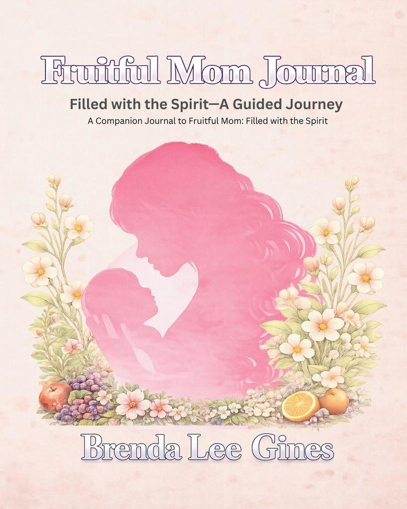 Fruitful Mom Journal