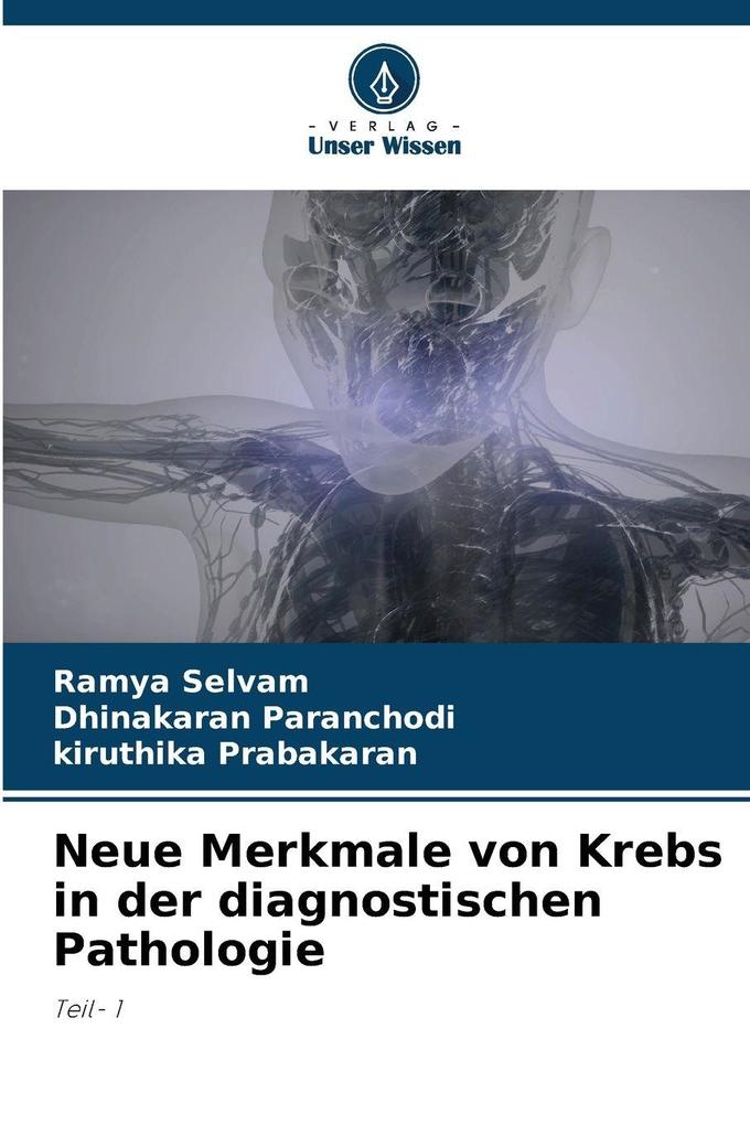 Neue Merkmale von Krebs in der diagnostischen Pathologie