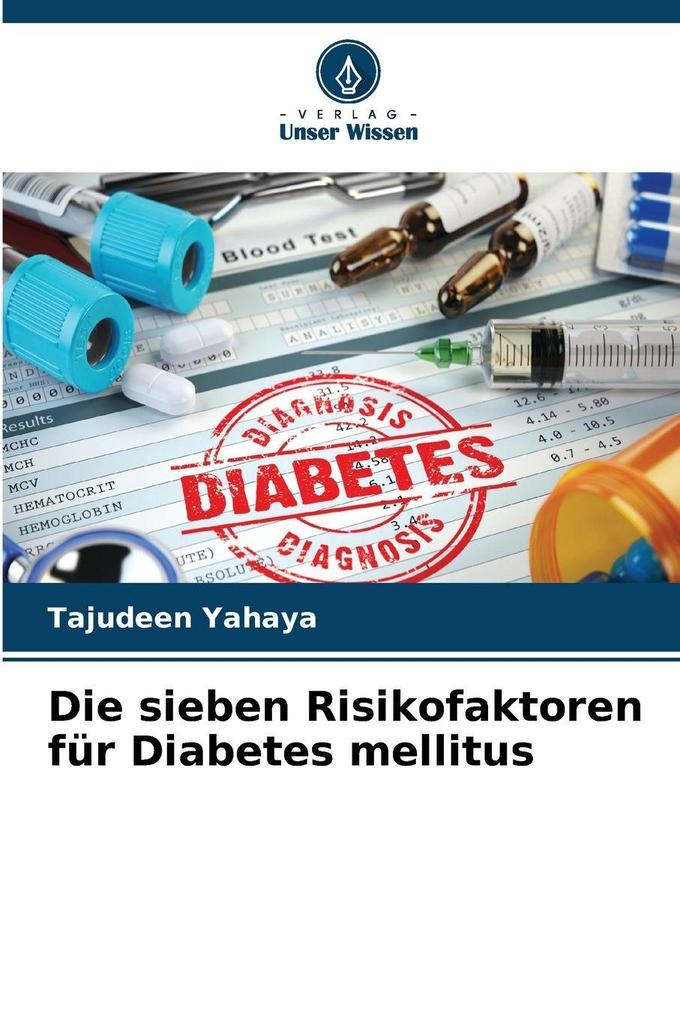 Die sieben Risikofaktoren für Diabetes mellitus