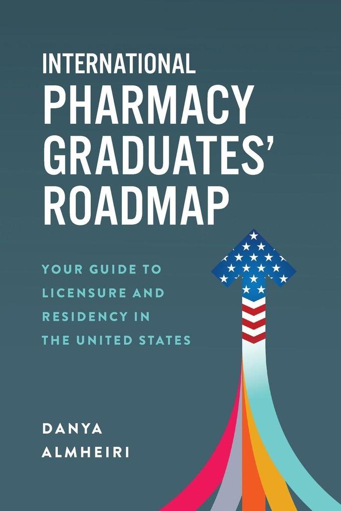 International Pharmacy Graduates' Roadmap