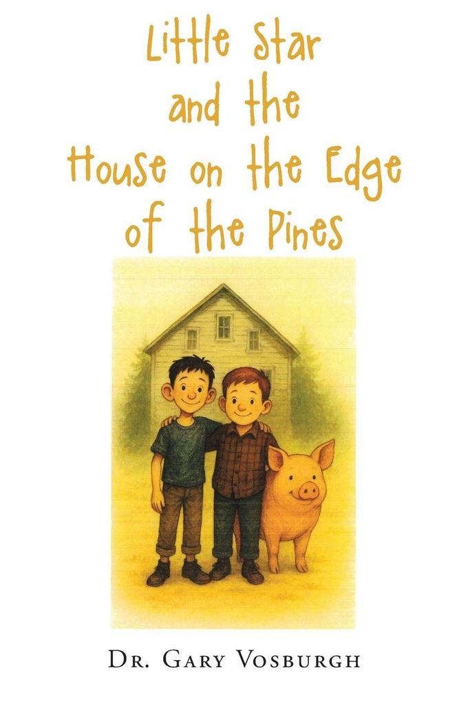 Little Star and the House on the Edge of the Pines