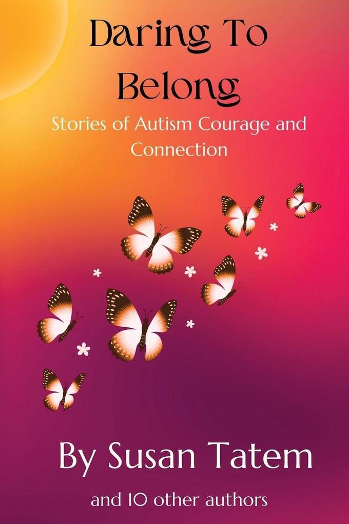 Daring to Belong