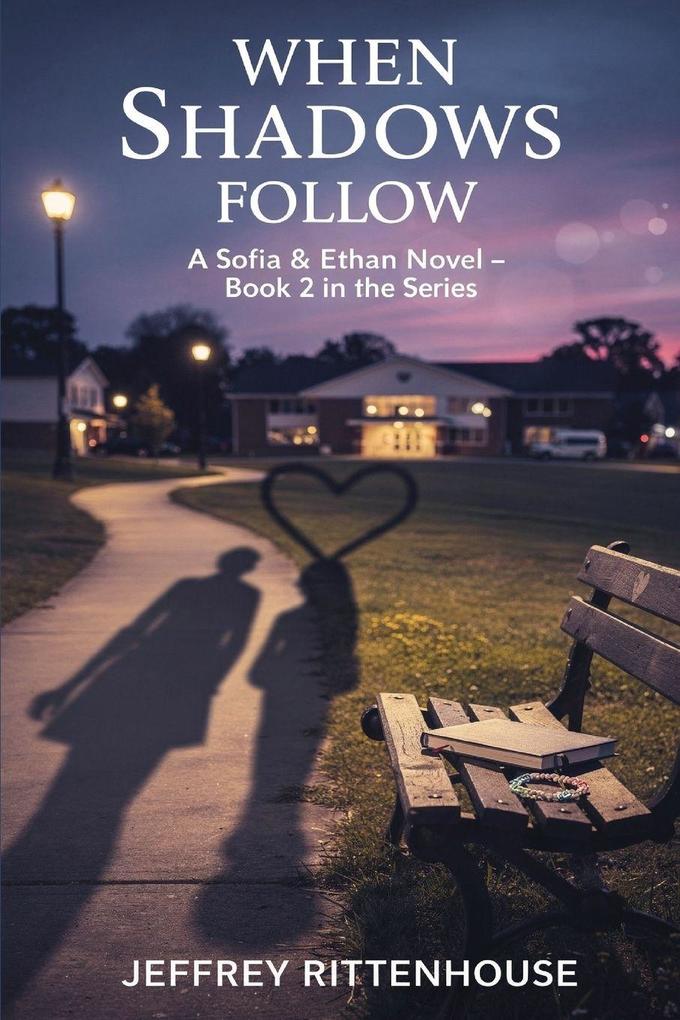 When Shadows Follow (A Sofia and Ethan Novel)