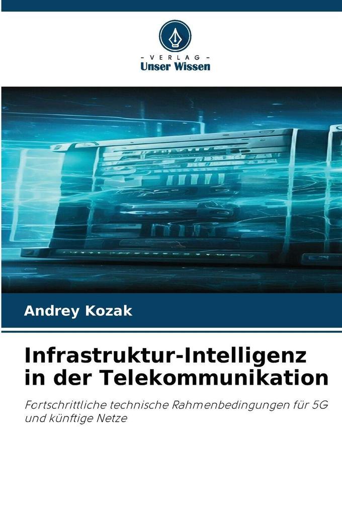 Infrastruktur-Intelligenz in der Telekommunikation