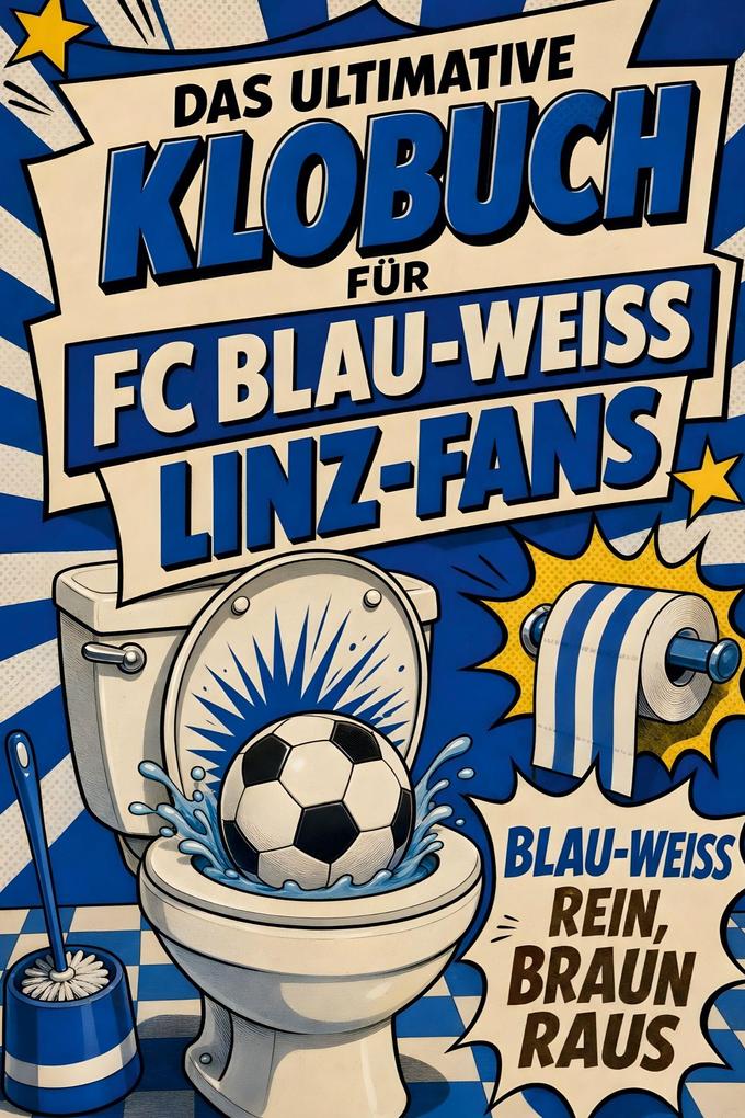 Das ultimative Klobuch für FC Blau-Weiß Linz-Fans