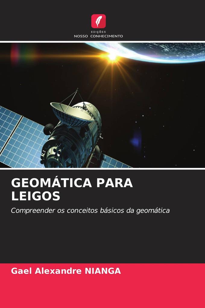 GEOMÁTICA PARA LEIGOS