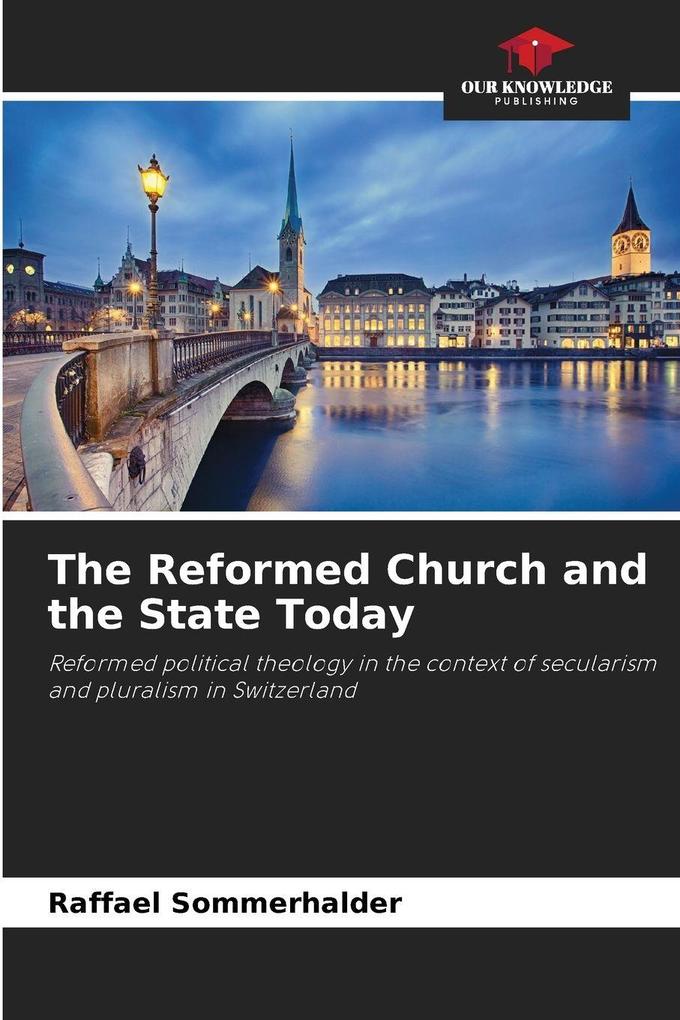 The Reformed Church and the State Today