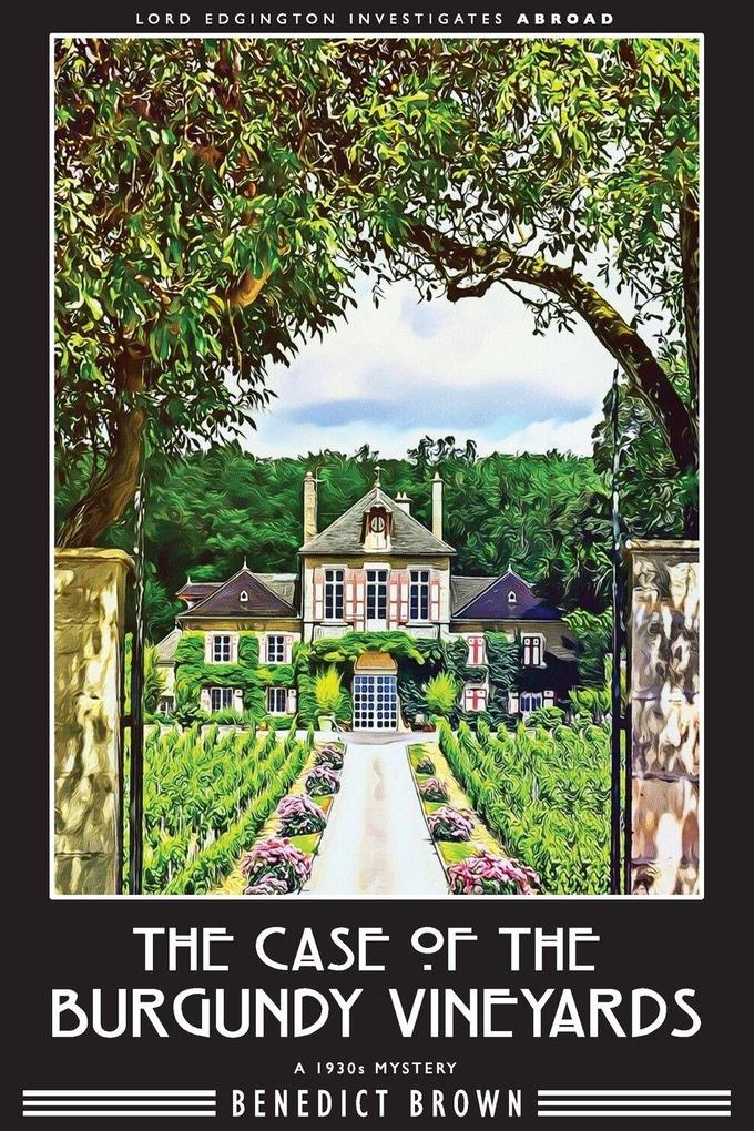 The Case of the Burgundy Vineyards