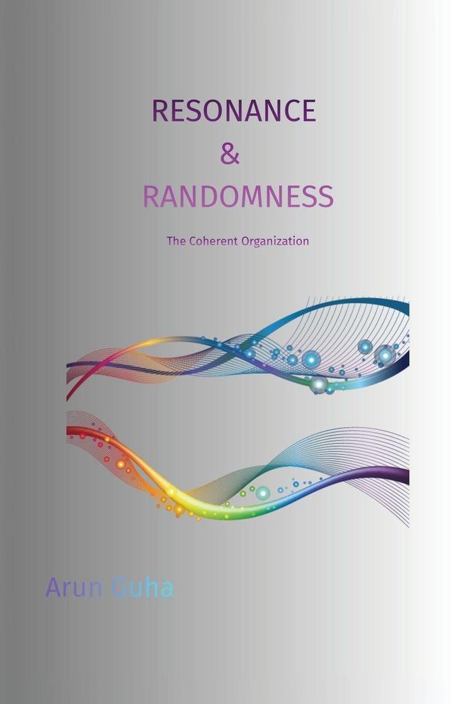 Resonance & Randomness
