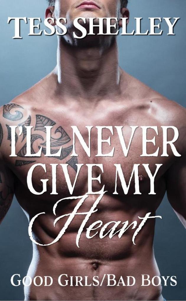 I'll Never Give My Heart