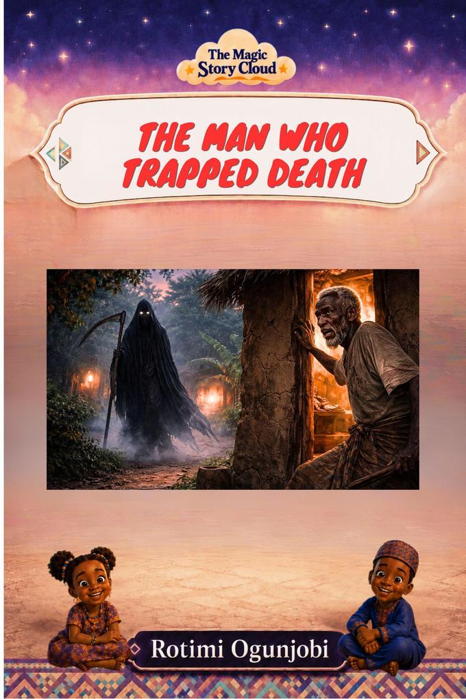 The Man Who Trapped Death