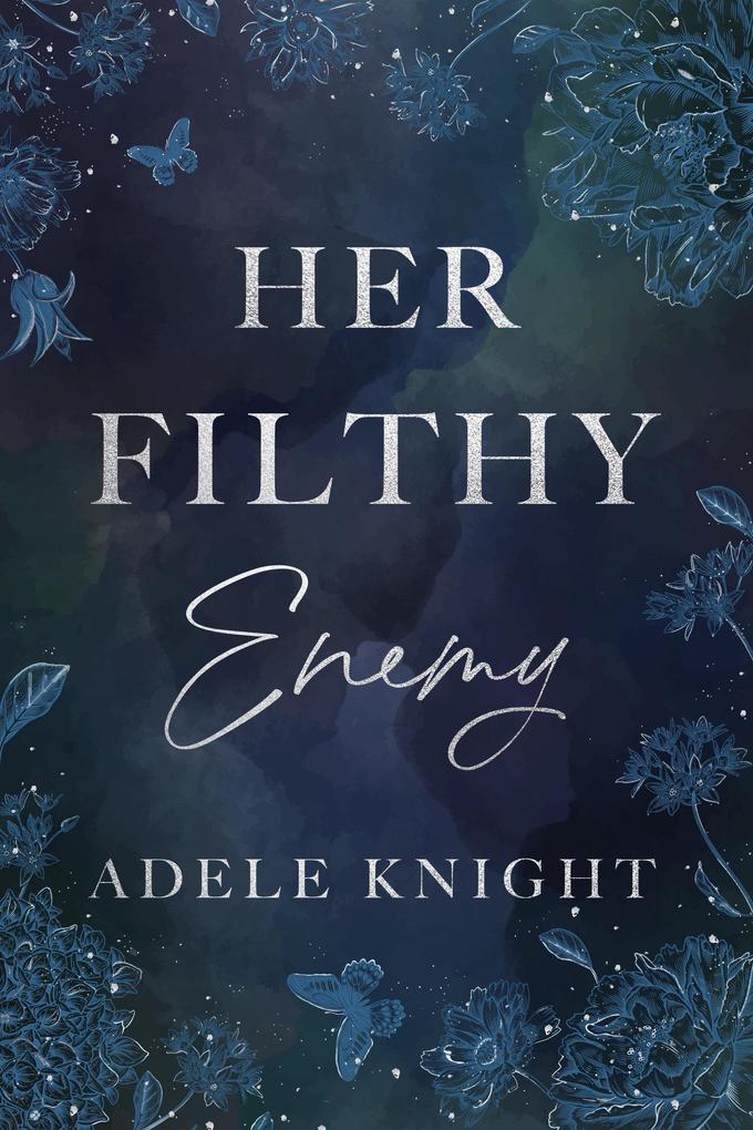 Her Filthy Enemy