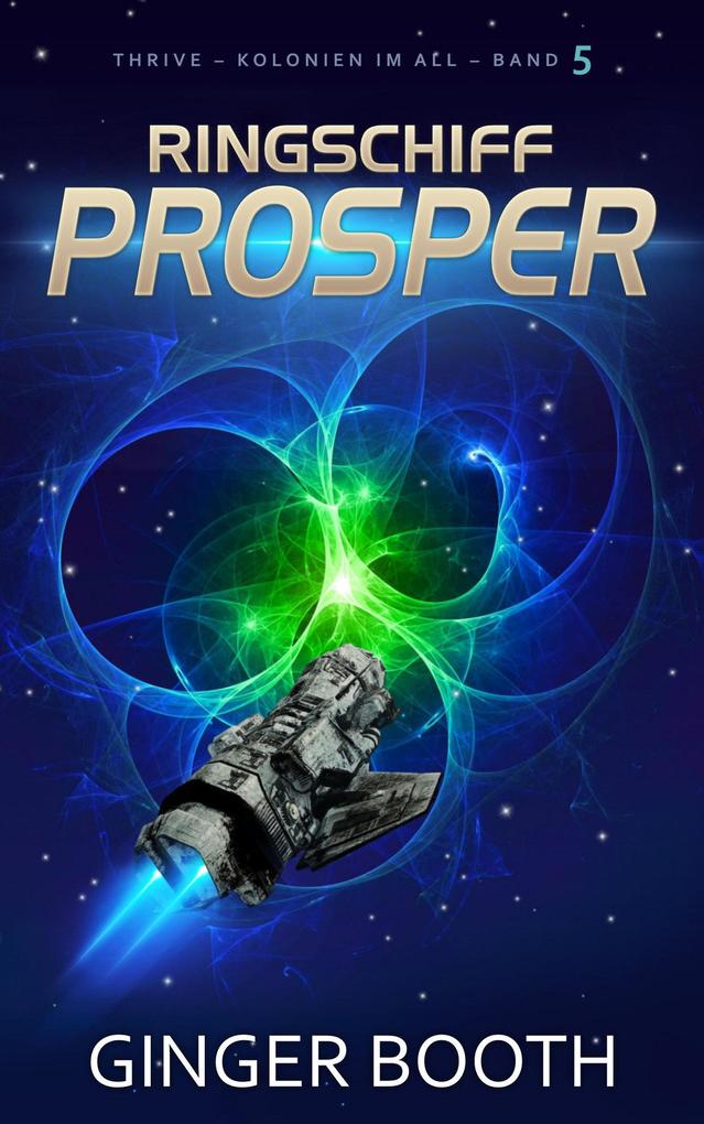 Ringschiff Prosper