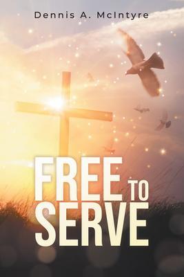 Free to Serve