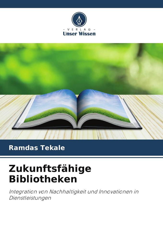 Zukunftsfähige Bibliotheken