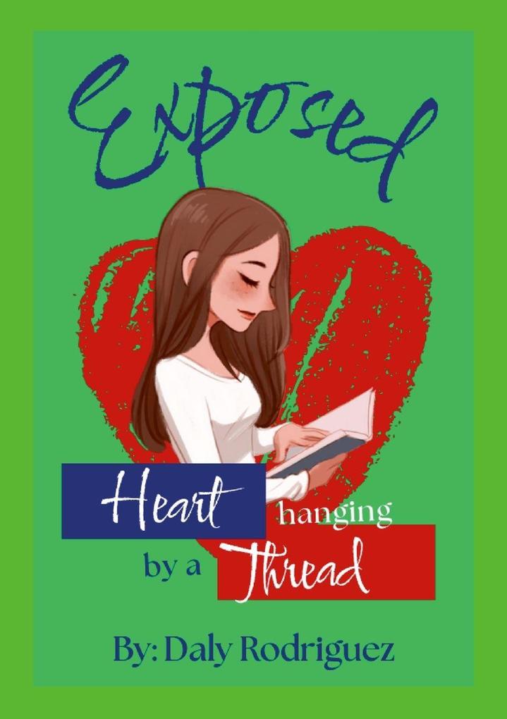 Exposed Heart hanging by a Thread