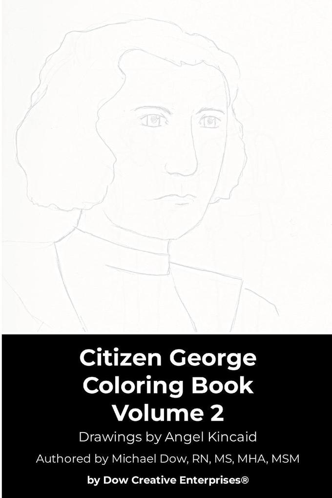 Citizen George Coloring Book Volume 2