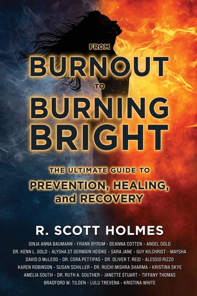 From Burnout to Burning Bright
