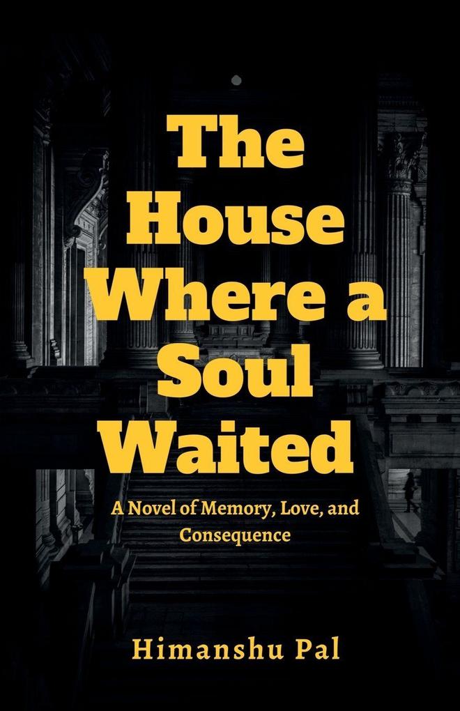 The House Where a Soul Waited