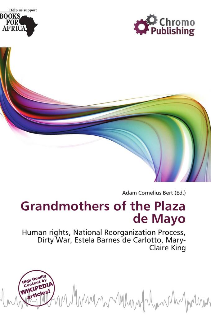 Grandmothers of the Plaza de Mayo