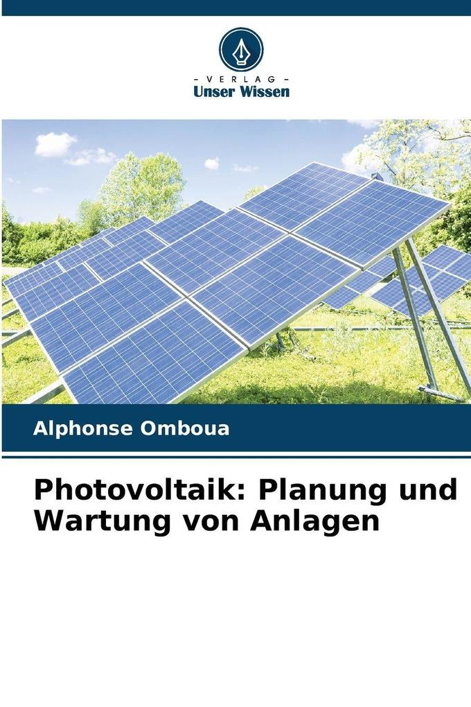 Photovoltaik: Planung und Wartung von Anlagen