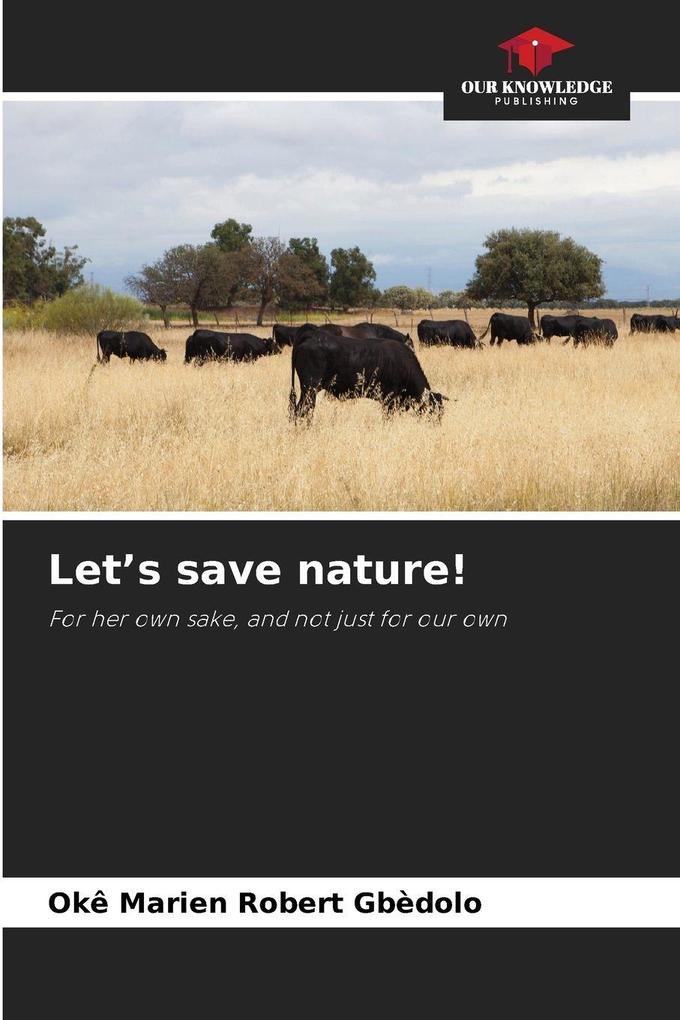 Let's save nature!