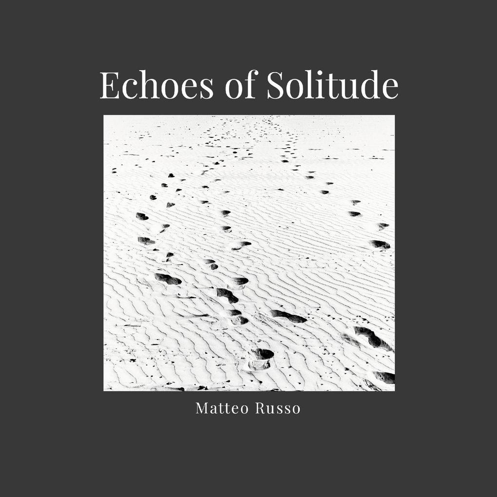 Echoes of Solitude
