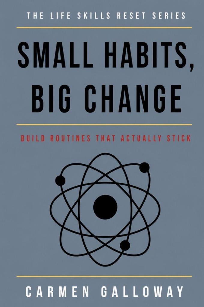 Small Habits Big Change