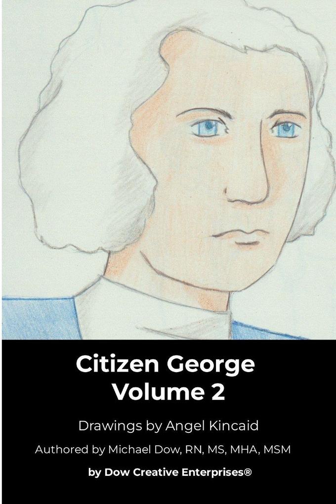 Citizen George Volume 2
