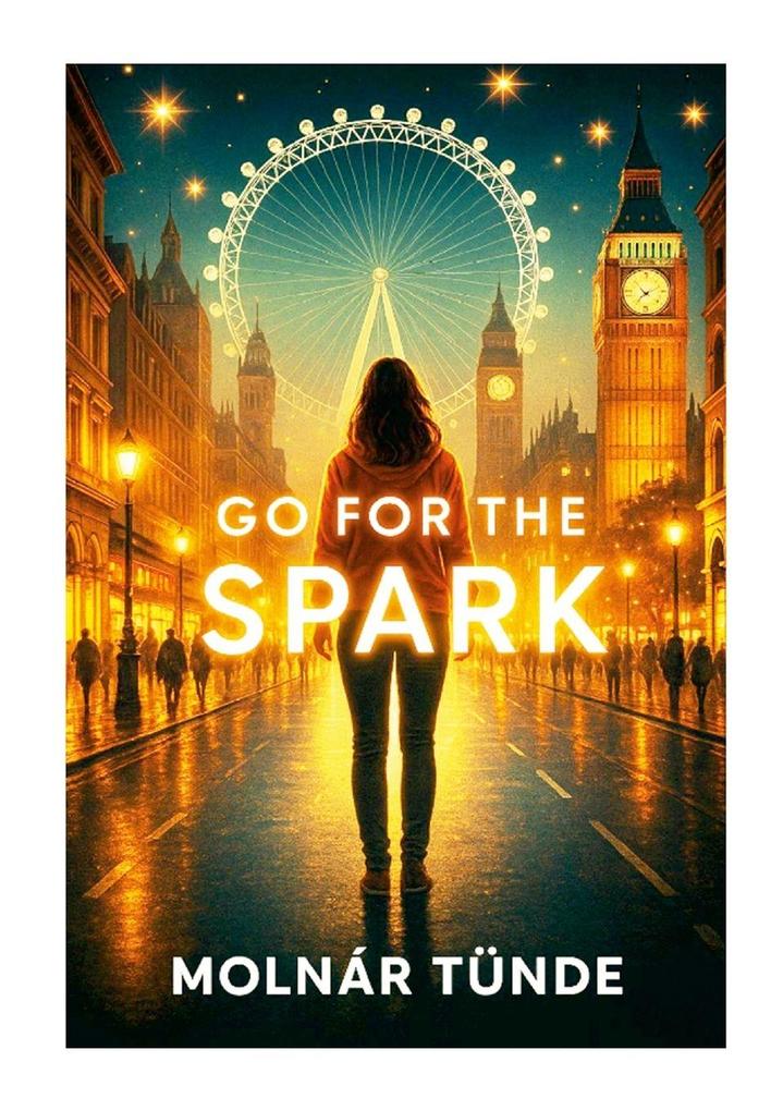 GO FOR THE SPARK