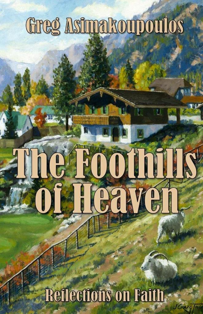 The Foothills of Heaven
