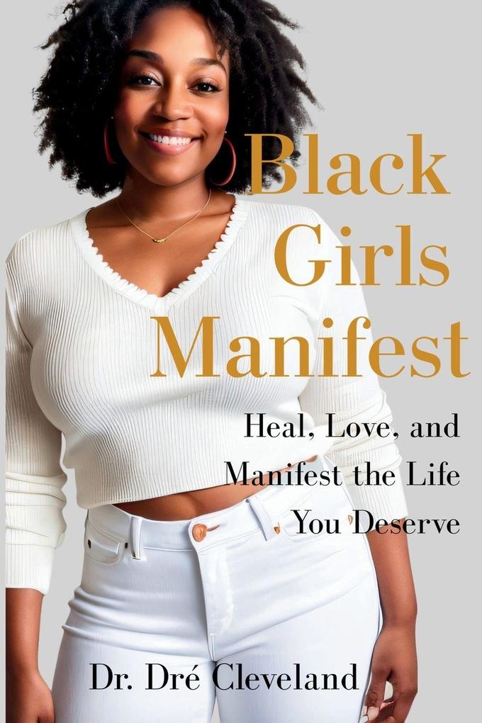 Black Girls Manifest