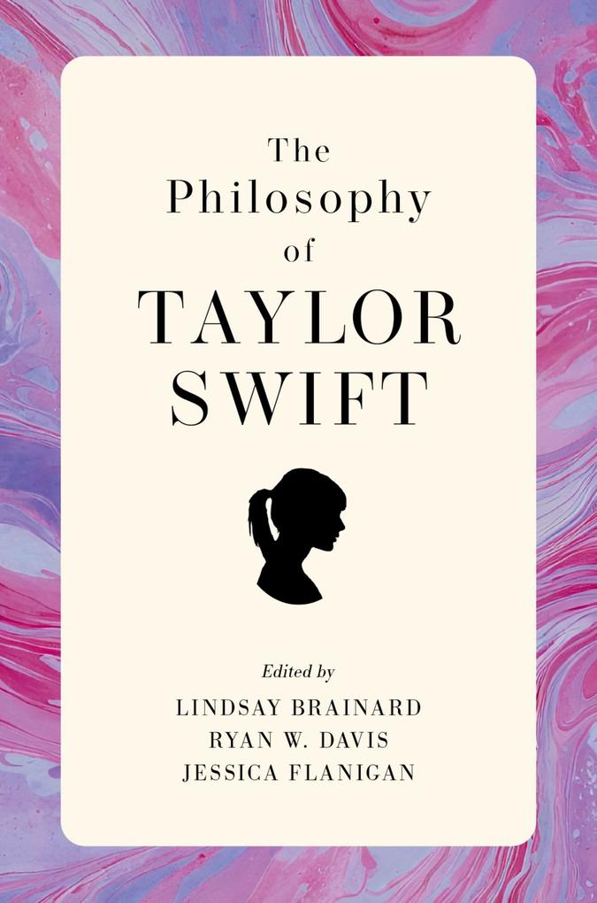 The Philosophy of Taylor Swift