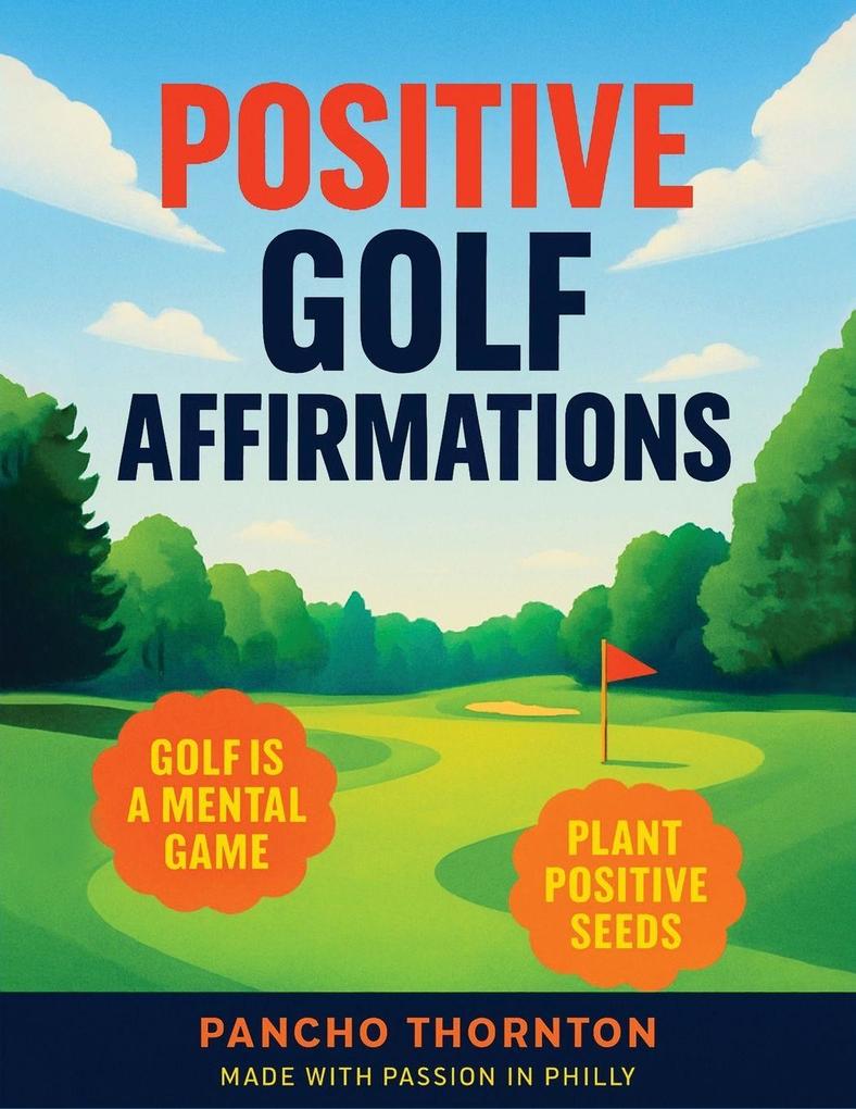POSITIVE GOLF AFFIRMATIONS