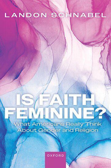 Is Faith Feminine?