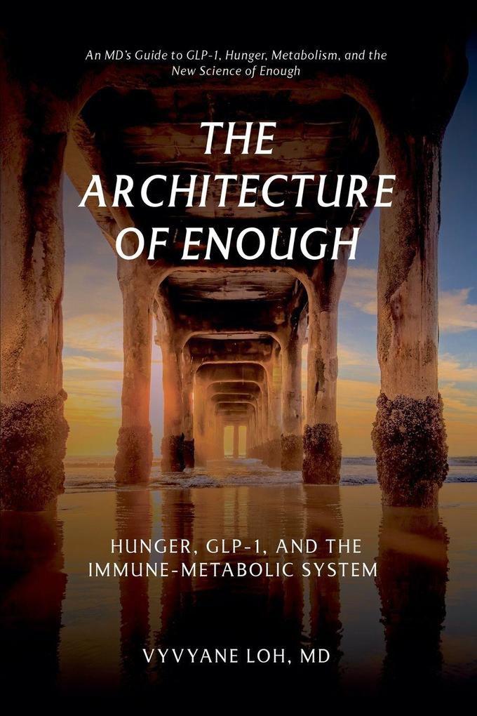 The Architecture of Enough