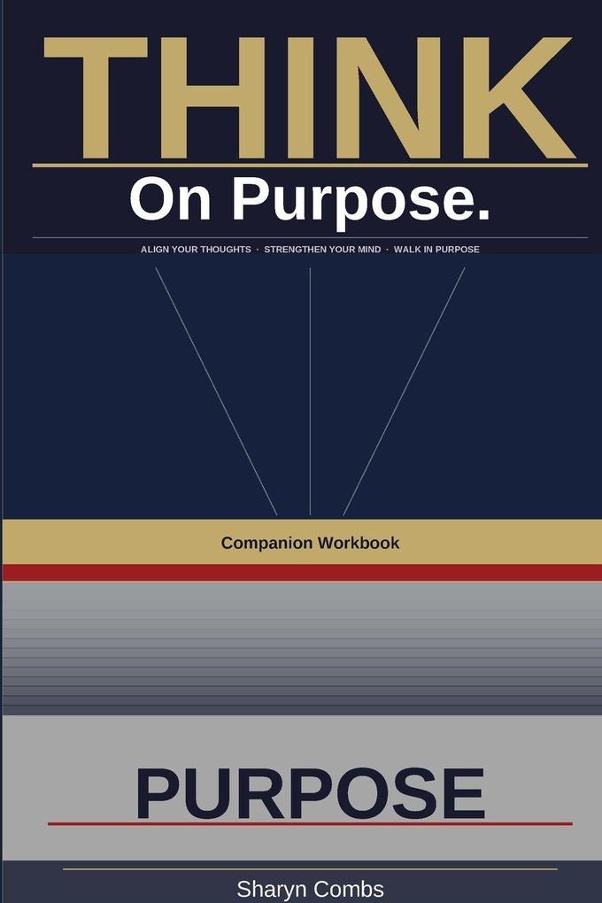 THINK. On Purpose Workbook