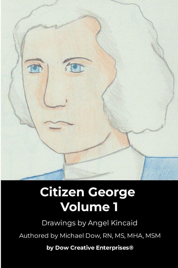 Citizen George Volume 1