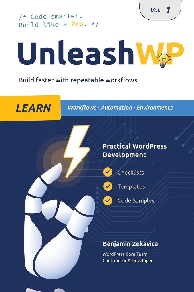 UnleashWP Learn | Vol. 1