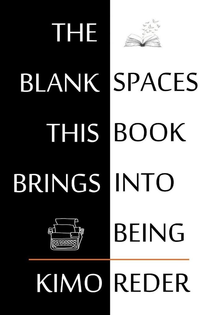 The Blank Spaces This Book Brings Into Being