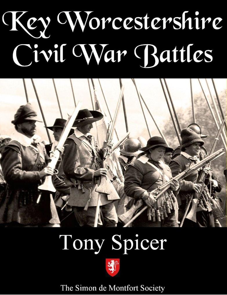 Key Worcestershire Civil War Battles