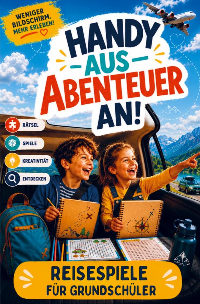 Handy aus - Abenteuer an! - Reisespiele & Beschäftigung für Grundschüler