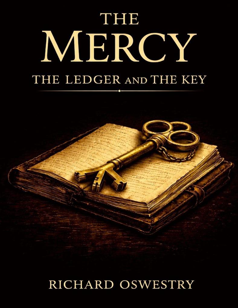 THE MERCY THE LEDGER AND THE KEY