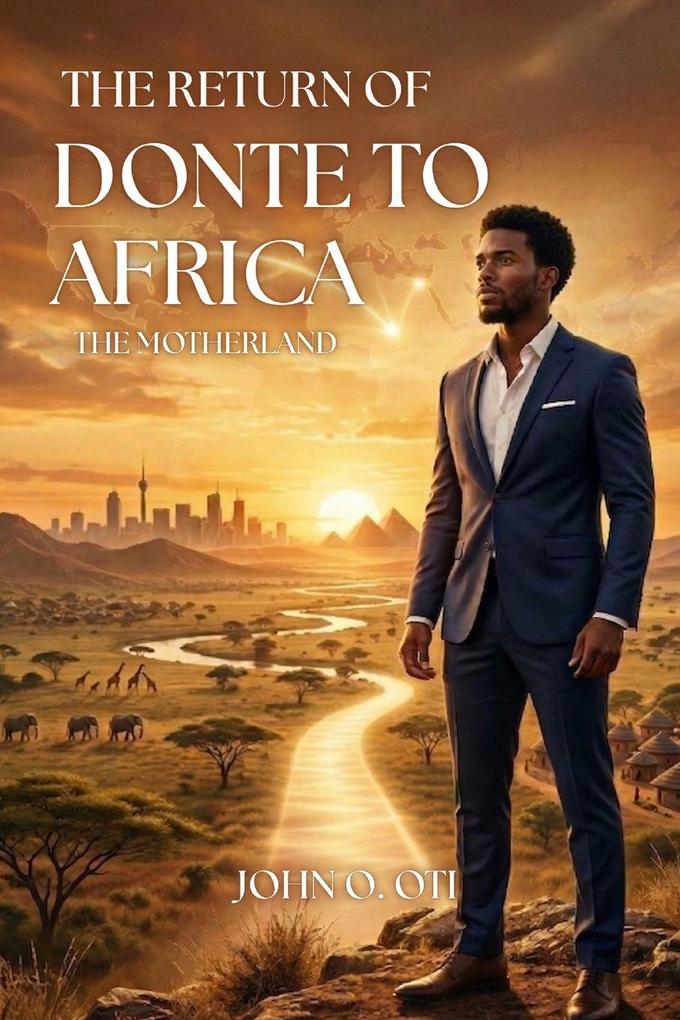 The Return of Donte of Africa
