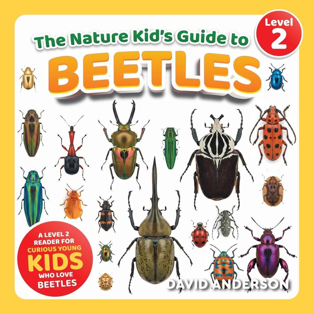 The Nature Kid's Guide to Beetles
