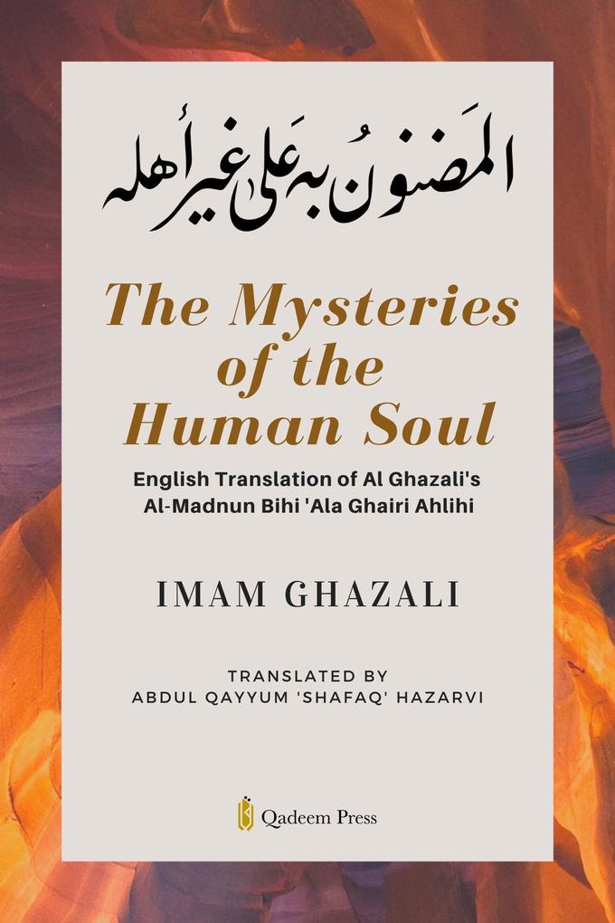 The Mysteries of the Human Soul