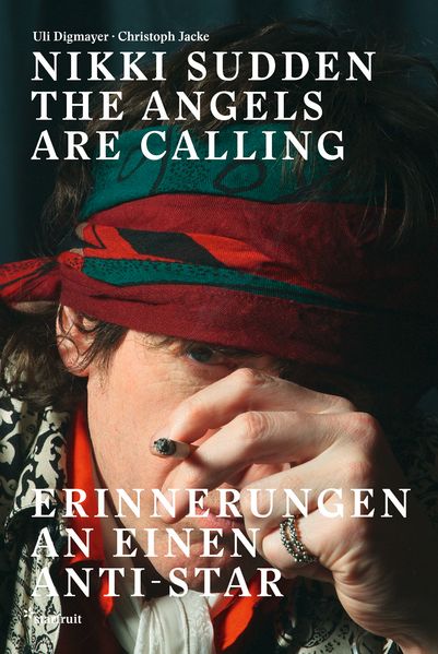 Nikki Sudden - The Angels Are Calling