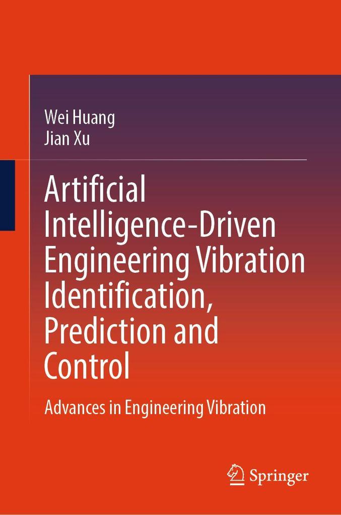 Artificial Intelligence-Driven Engineering Vibration Identification Prediction and Control